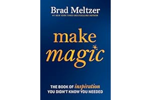 Make Magic: The Book of Inspiration You Didn't Know You Needed