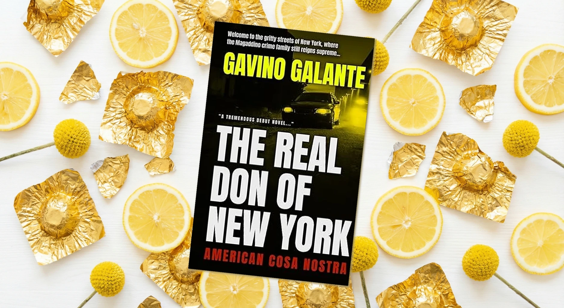 Cover of The Real Don of New York by Gavino Galante