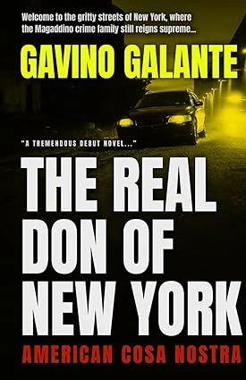 Cover of The Real Don of New York by Gavino Galante