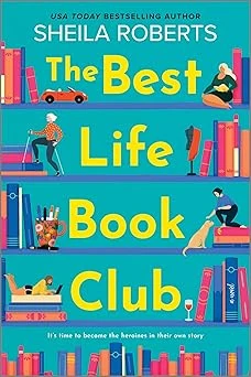 Cover of The Best Life Book Club by Sheila Roberts