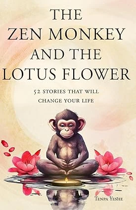 Cover of The Zen Monkey and the Lotus Flower by Tenpa Yeshe