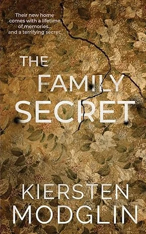 Cover of The Family Secret by Kiersten Modglin