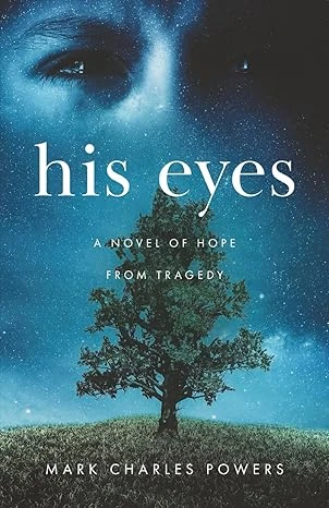 Cover of His Eyes by Mark Charles Powers