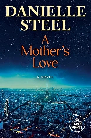Cover of A Mother's Love by Danielle Steel