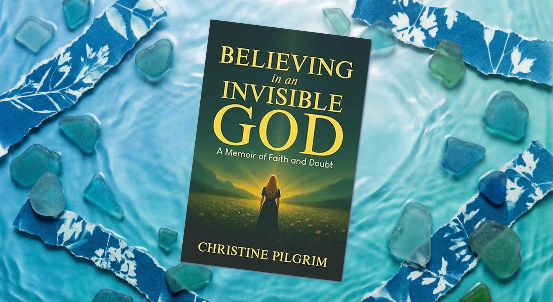 Cover of Believing in an Invisible God by Christine Pilgrim