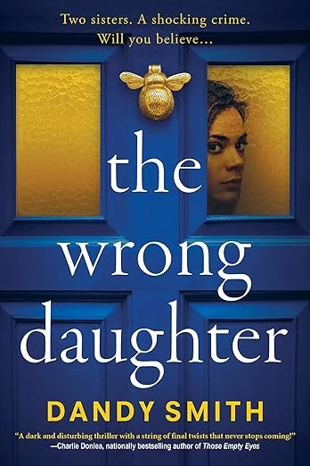 Cover of The Wrong Daughter by Dandy Smith
