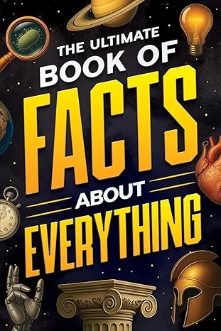 Cover of The Ultimate Book of Facts About Everything