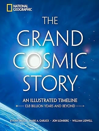 Cover of The Grand Cosmic Story by Ethan Siegel