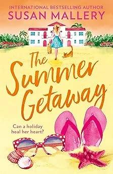 Cover of The Summer Getaway by Susan Mallery