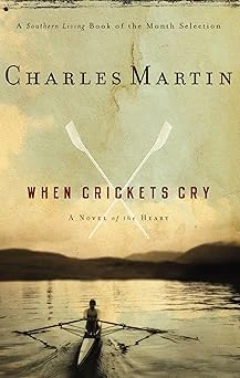 Cover of When Crickets Cry by Charles Martin